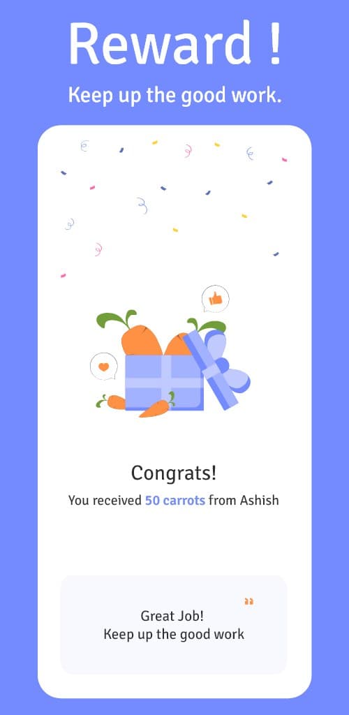 Reward, keep up the good work: Carrots received with a note