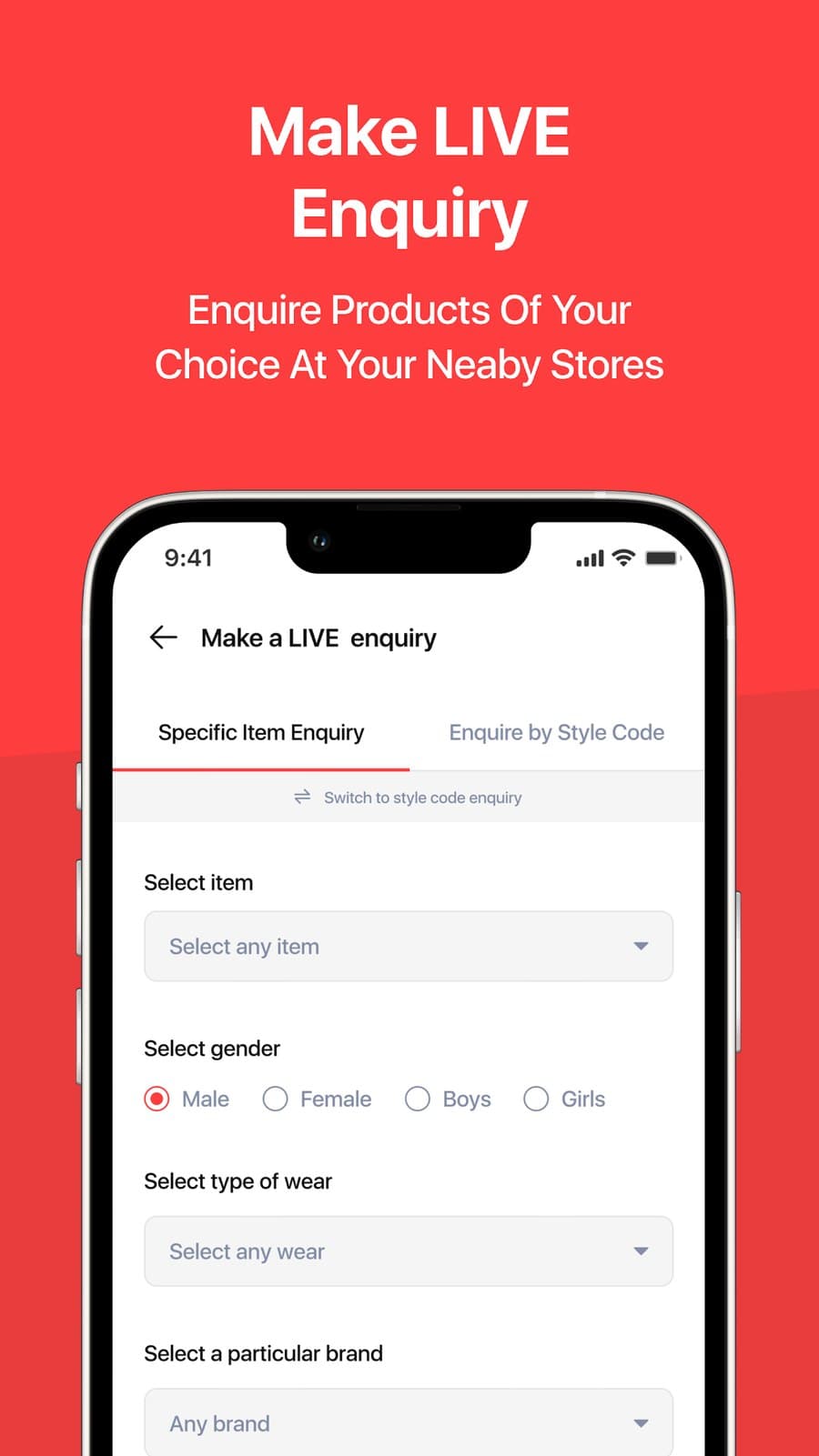 Make a live enquiry: ask nearby stores for a product of your choice